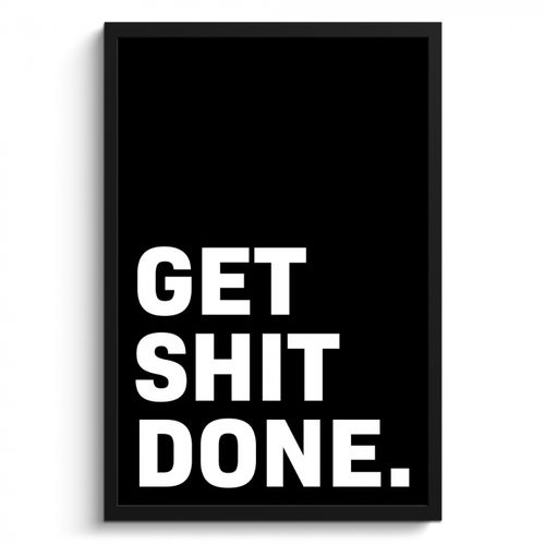 Poster met lijst - Onverbloemde Motivatie