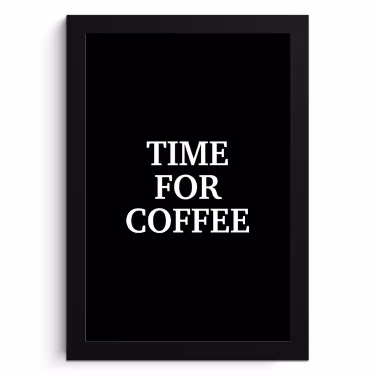 Poster met lijst - Quotes - Letters - Koffie - Zwart — 1
