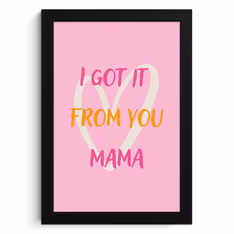 Poster met lijst - Mama - Quote - Hart - Roze — 1