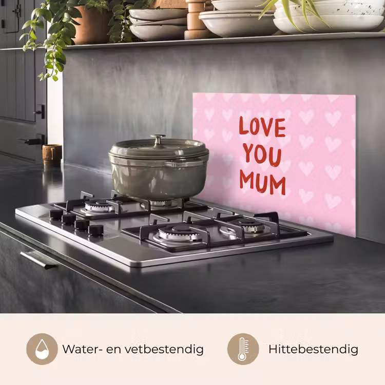 Spatscherm keuken - Love - Quote - Moeder - Rood — 2