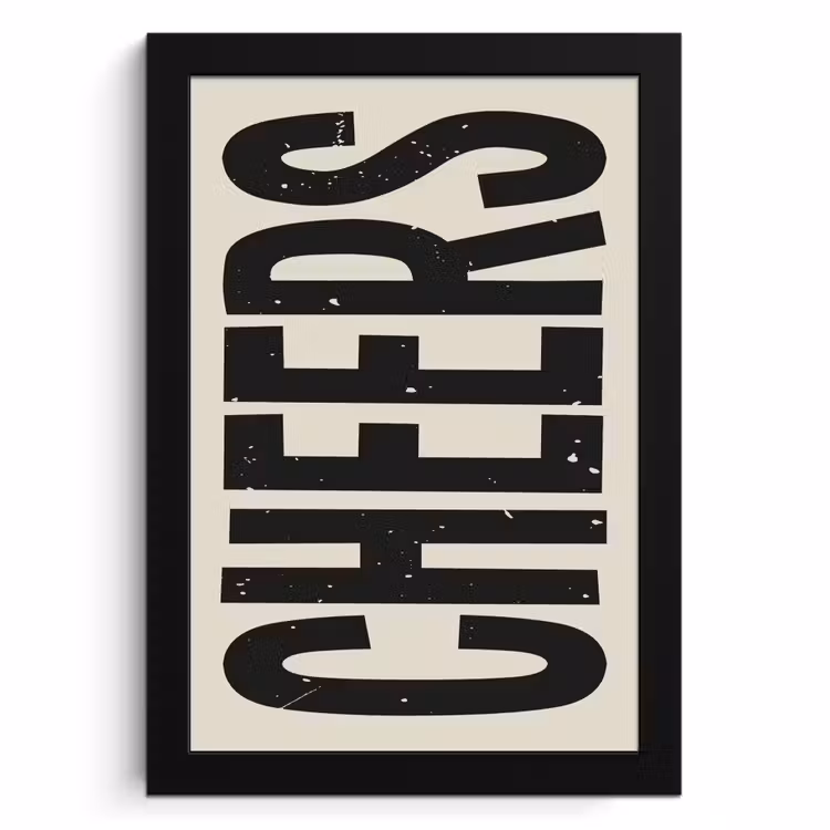 Poster met lijst - Cheers - Japandi - Zwart - Letters — 1