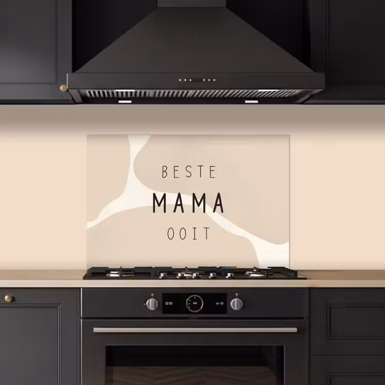 Spatscherm keuken - Quotes - Beste mama ooit - Mama - Spreuken — 5
