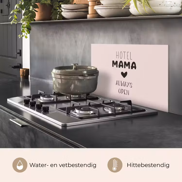 Spatscherm keuken - Quotes - Spreuken - Hotel mama always open - Mama — 2