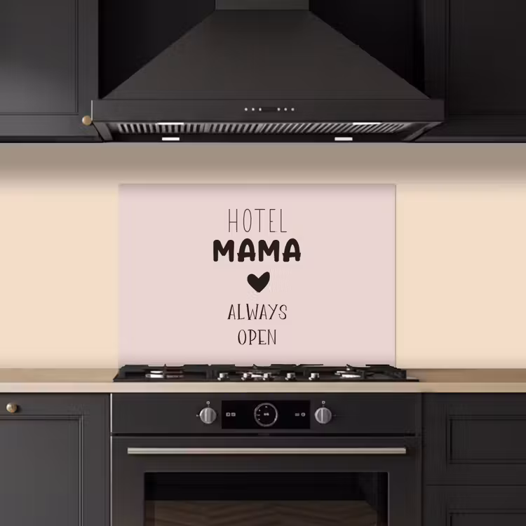 Spatscherm keuken - Quotes - Spreuken - Hotel mama always open - Mama — 5
