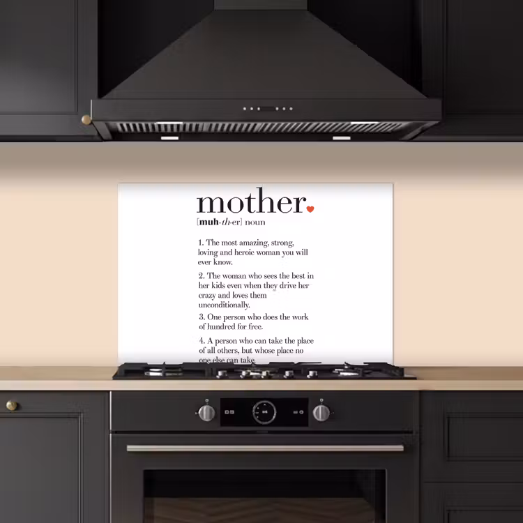 Spatscherm keuken - Moeder definitie - Quotes - Mother - Spreuken — 5