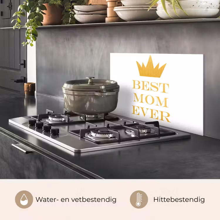 Spatscherm keuken - Quotes - Best mom ever - Spreuken - Mama — 2