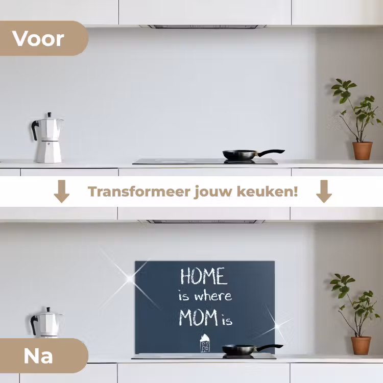 Spatscherm keuken - Quotes - Home is where mom is - Spreuken - Moeder — 7