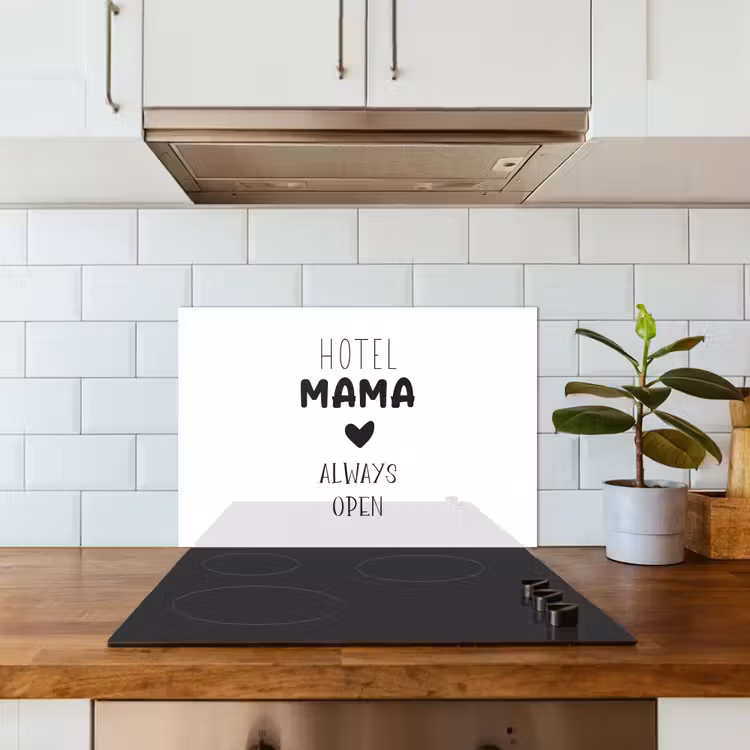 Spatscherm keuken - Spreuken - Hotel mama always open - Quotes - Mama — 3