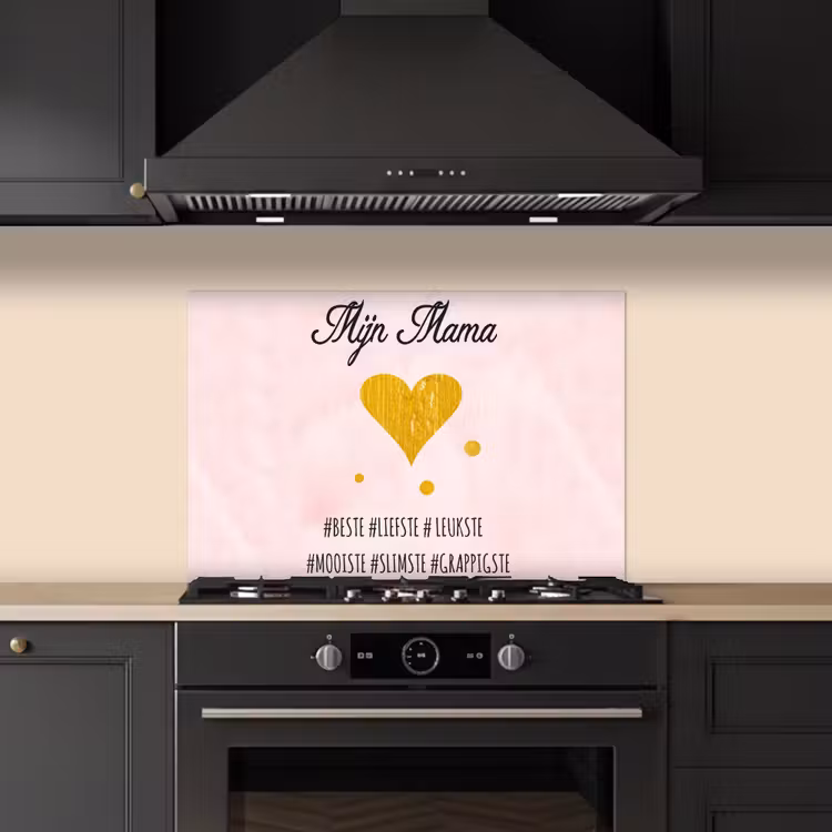 Spatscherm keuken - Quotes - Moeder - Spreuken - Mijn mama — 5